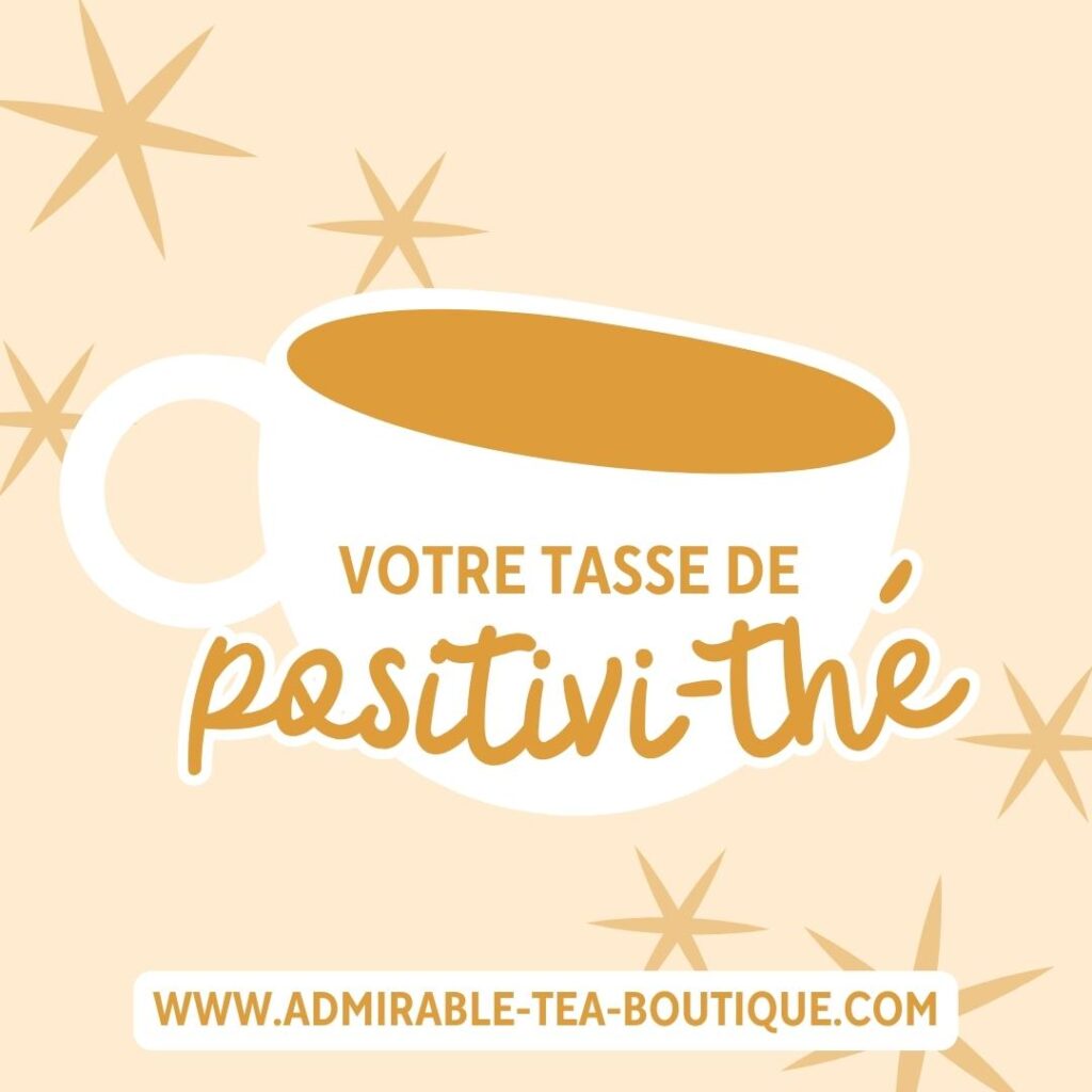 jeu de mot thé positivité