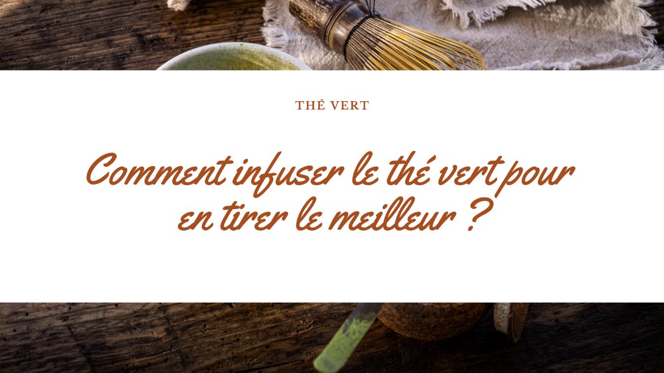 comment infuser the vert