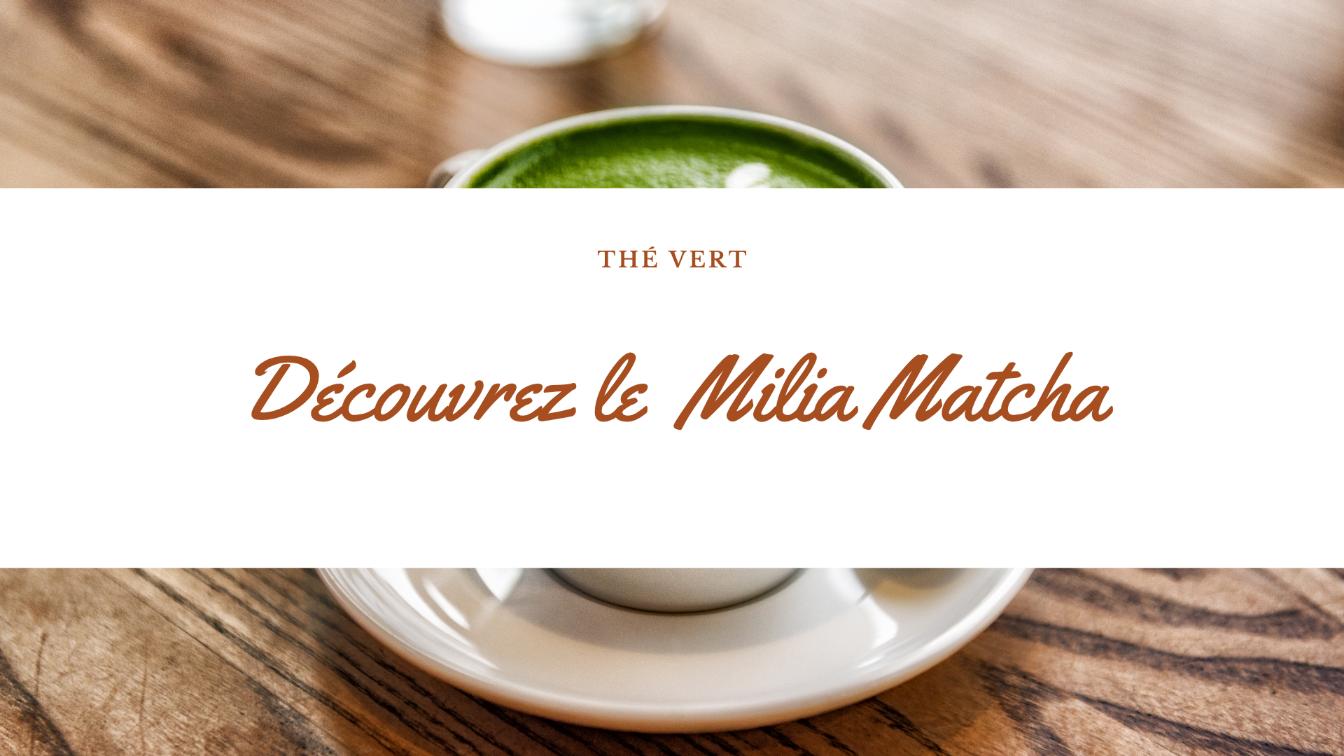milia matcha