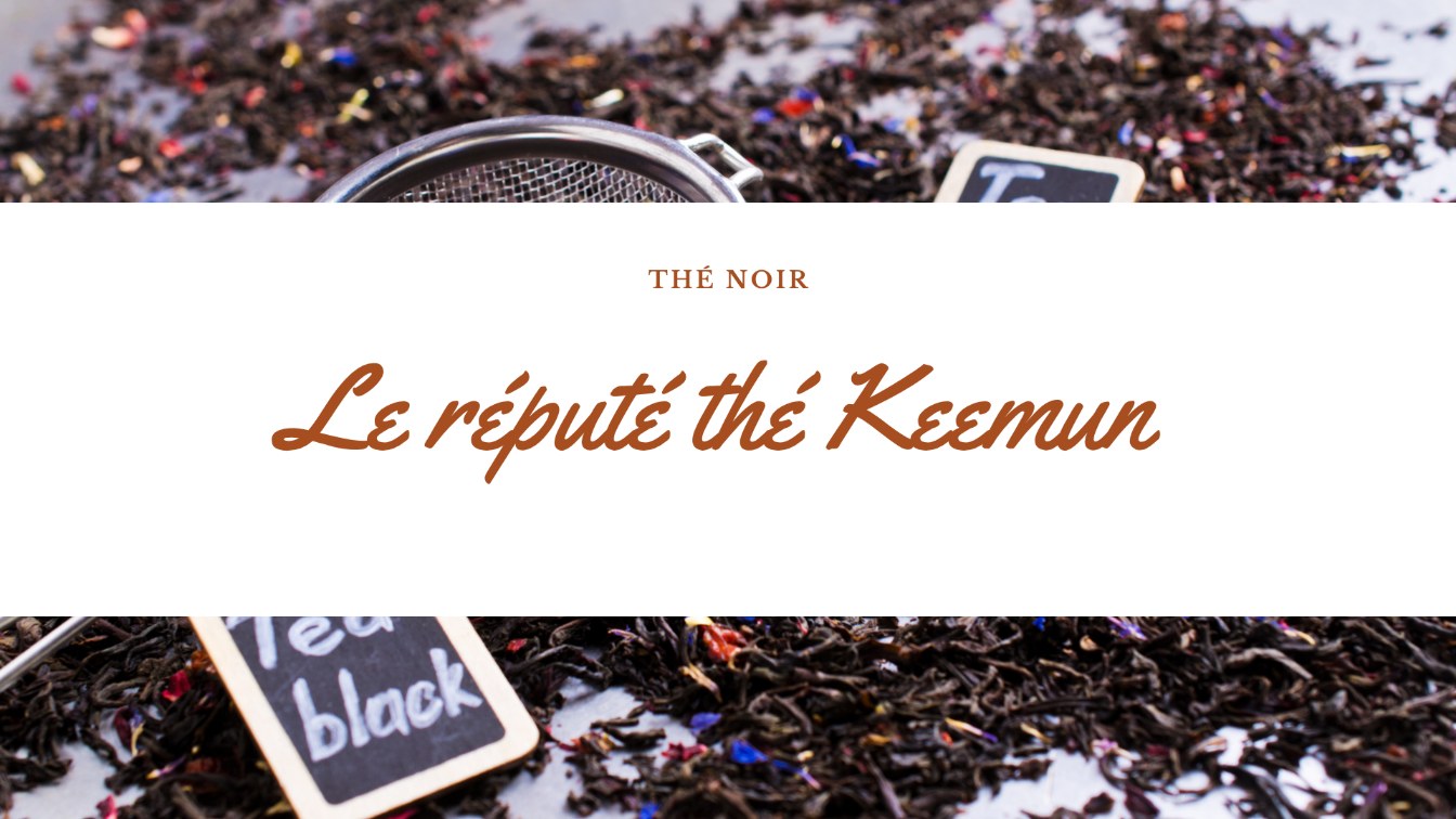 the keemun